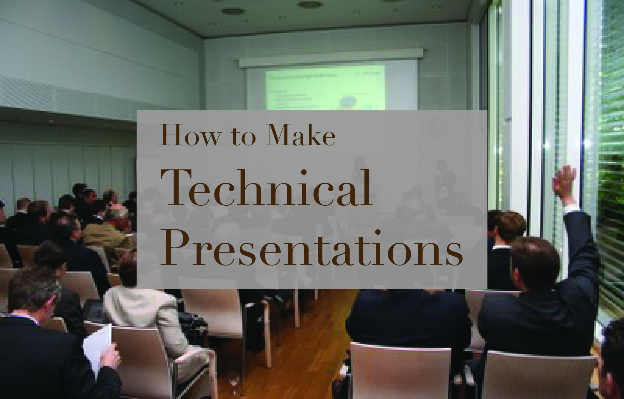 آموزش تهیه ارایه های فنی- How to make technical presentations