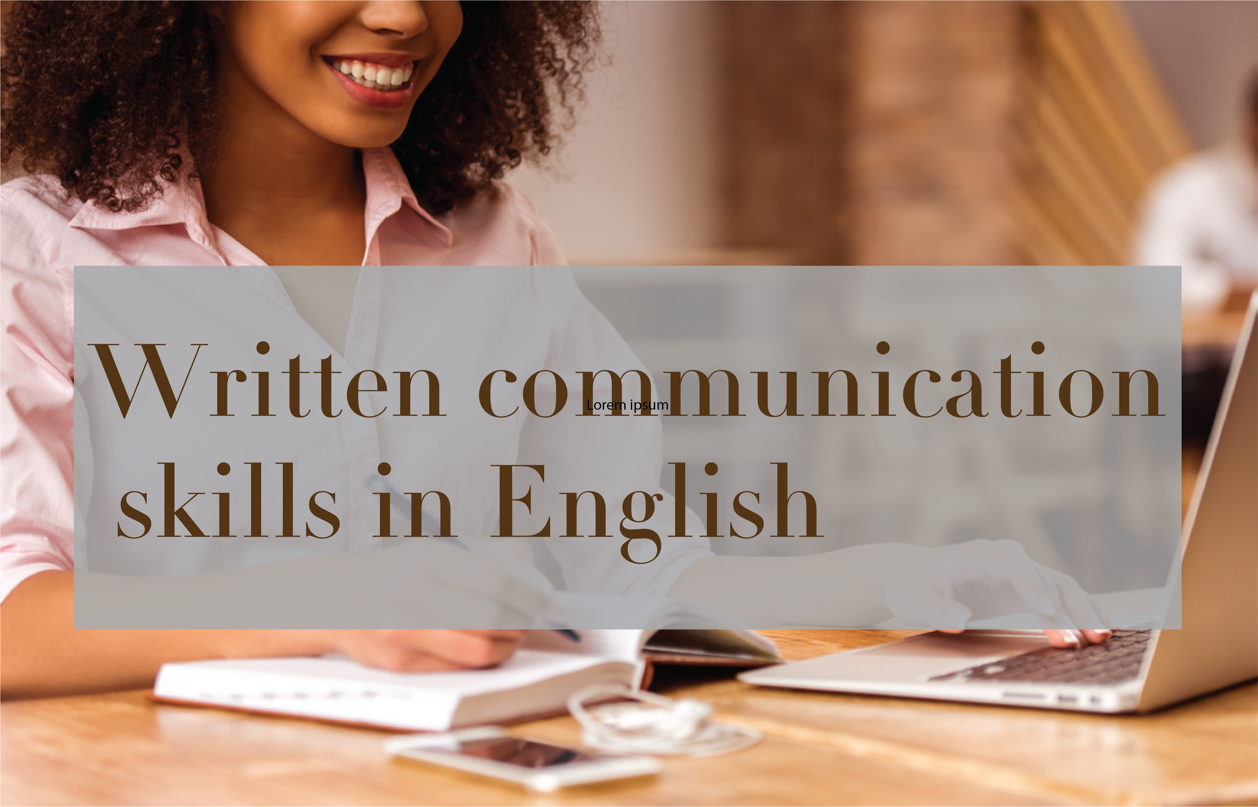 مکاتبات حرفه ای و تجاری به انگلیسی- Written communication skills in English